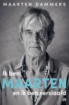 Maarten Dammers - Ik ben Maarten en ik ben verslaafd