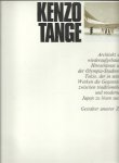 TANGE, Kenzo - Paolo RIANI - Kenzo Tange.Gestalter unserer Zeit. Herausgegeben von H.L. Jaffé und A. Busignani.