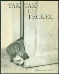 Paulette Falconnet - Tak-Tak le Teckel : une histoire de Gisele d;Assailly ( Tak Tak de Tekkel / dachshund )