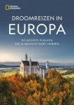 National Geographic Reisgids - Droomreizen In Europa