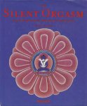 Nitschke, Günter - The Silent Orgasm. From Transpersonal to Transparent Consciousness