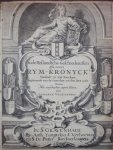 Casparum Wachtendorp - Oude Hollandsche Geschiedenissen Ofte Corte Rym-Kronyck Verdeelt in XIII Boeken