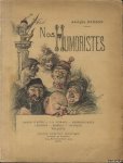 Brisson, Adolphe - Nos Humoristes. Caran d'Ache - J.-L. Forain - Hermann-Paul Léandre - Robida - Steinlen - Willette