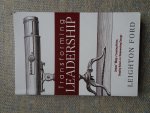 Ford, Leighton - TRANSFORMING LEADERSHIP Jesus' way of creating vision, shaping values and empowering change