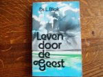 Blok M. - Leven door de Geest