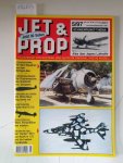 Birkholz, Heinz (Hrsg.): - Jet & Prop : Heft 5/97 : November / Dezember 1997 : Schwerpunkt-Thema: Alles über Japans Luftwaffe :