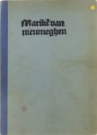 A.L. Verhofstede e.a. (redactie) - Marike van Nieumeghen - Reproductie van de post-incunabel van W. Vorsterman, berustend op de Beierse Staatsbibliotheek te Munchen, opnieuw uitgegeven