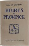 van Kerckhove Paul - Heures de Province