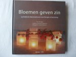 Brugge, T. - Bloemen geven zin / symbolische bloemsierkunst voor liturgie en bezinning