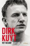 Dirk Kuyt en Jaap de Groot - Dirk Kuyt (gesigneerd) -Het geloof in succes