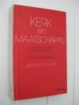 Grootaers, Jan (ed.) - Kerk en maatschappij. Kerkelijke stellingnamen ten aanzien van het maatschappelijk gebeuren.