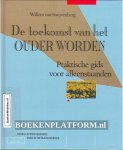 Stuijvenberg, Willem van - De toekomst van het Ouder Worden