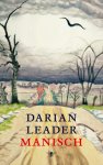 Darian Leader - Manisch