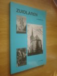 Buma, T.J. - Zuidlaren in vroeger tijd. Uit de geschiedenis van een dorp en zijn omgeving.