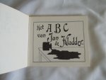 Kladder, Jan de - Het ABC van Jan de Kladder A B  C