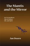 Jan Doorn, Jan Doorn - The Mantis and the Mirror