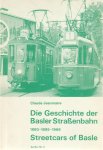 Jeanmaire, Claude - Die Geschichte der Basler Strassenbahn. 1880-1895-1968 / Streetcars of Basle