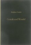 Matthias Zender - Gestalt und Wandel : Aufsätze zur rhein.-westfäl. Volkskunde u. Kulturraumforschung