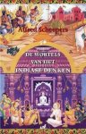 Alfred Scheepers - De wortels van het Indiase denken