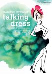 Marieke Eyskoot - Talking dress