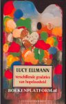 Ellmann, Lucy - Verschillende gradaties van hopeloosheid