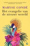 Maryse Condé - (1) Het Evangelie Van De Nieuwe Wereld
