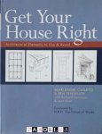Marianne Cusato, Ben Pentreath - Get Your House Right. Architectural Elements to Use &amp; Avoid