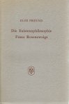 FREUND, Else - Die existenzphilosophie Franz Rosenzweigs. Eine Beitrag zur Analyse seines Werkes 'Der Stern der Erlösung'. Zweite durchgesehene Auflage.
