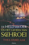 T. Dubelaar - Held van Oer in het land van Schroei