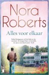 Nora Roberts - Alles voor elkaar - Nora Roberts