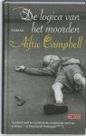 Aifric Campbell - De Logica Van Het Moorden / Druk Heruitgave