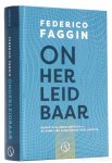 FAGGIN, F. - Onherleidbaar. Bewustzijn, kwamtumfysica en de grens van kunstmatige intelligentie.