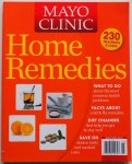 Mayo Clinic Hagen Philip Fraiman Richard e.a. - Mayo Clinic Home Remedies What to do about the most common health problems Facts about cold & flu remedies Diet changes that help you get & stay well Save on doctor visits and medical costs