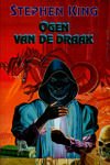 King, Stephen - Ogen van de Draak | Stephen King | (NL-talig) EERSTE DRUK Uitgeverij Piramide (onderdeel van contact) 9025413625