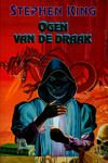 King, Stephen - Ogen van de Draak | Stephen King | (NL-talig) EERSTE DRUK Uitgeverij Piramide (onderdeel van contact) 9025413625