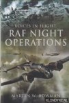 Bowman, Martin W. - Voices in Flight. RAF Night Operations