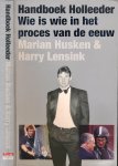 Husken, Marian & Harry Lensink - Handboek Holleeder: Wie is wie in het proces van de eeuw