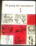 Berkel, Joh. van / Boudens, Aug. A. - De gang der mensheid. Geschiedenis voor het katholiek mulo. I