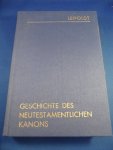 Leipoldt, Johannes - Geschichte des neutestamentlichen Kanons. 2 Volumes in 1. Volume 1: Die Entstehung. Volume 2: Mittelalter und Neuzeit.