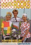 Rooks, Steven & Boer, Mario de - Steven Rooks. De sportman van het jaar vertelt zijn levensverhaal