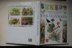 Bastin, Marjolein; Buisink, Frans - lente, zomer, herfst en winter  VIER SEIZOENEN