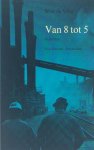 Vries - Van 8 tot 5