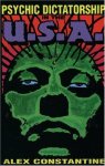 Contantine , Alex - Psychic dictatorship in the U.S.A