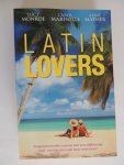 Monroe, Lucy -  Marinelli Carol - Mather Anne - Latin lovers: Spaans vuur - Siciliaanse hartstocht - Spaanse hartstocht