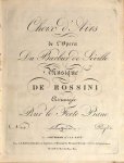 Rossini, G.: - Choix d`airs de l`opéra Du Barbier de Séville. Musique de Rossini. Arrangée pour le forte piano