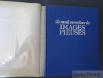 Vircondelet, Alain. - Le monde merveilleux des images pieuses.
