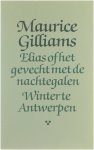 Gilliams - Elias, of Het gevecht met de nachtegalen ; Winter te Antwerpen