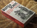 Moeyes P - Buiten schot. Nederland tijdens de Eerste Wereldoorlog 1914-1918
