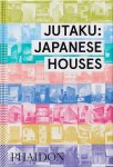 Naomi Pollock - Jutaku: Japanese Houses