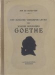 De Schuyter Jan - Het schoone verliefde leven van Johann Wolfgang Goethe